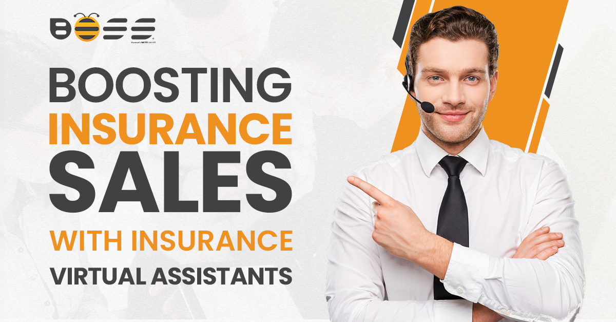 7 Ways You Can Boost Sales With Insurance Virtual Assistants